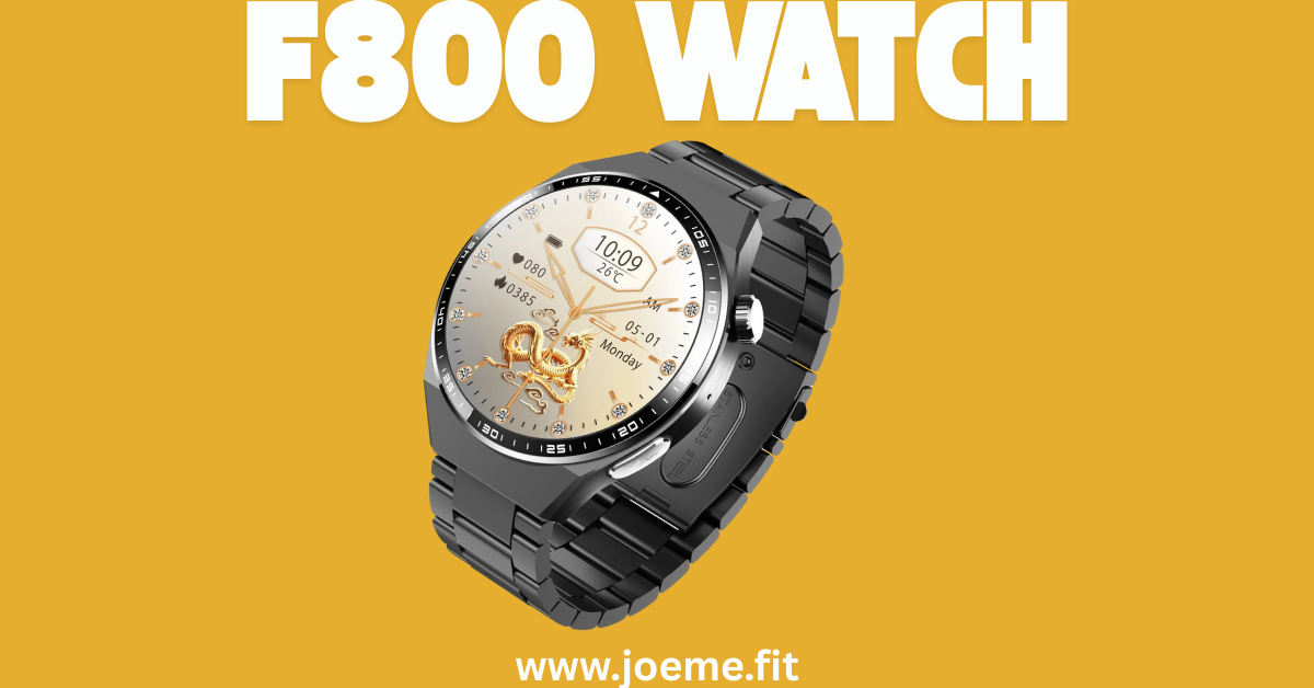 Discover the F800 Watch: Elevate Your Fitness Journey with Joeme Fit